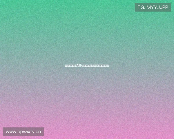 玩球直播官网提供NBA赛事高清免费观看平台助你畅享篮球盛宴